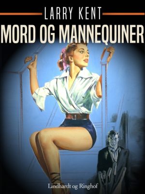 Mord og mannequiner (E-bog)