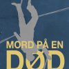 Mord på en død (E-bog)