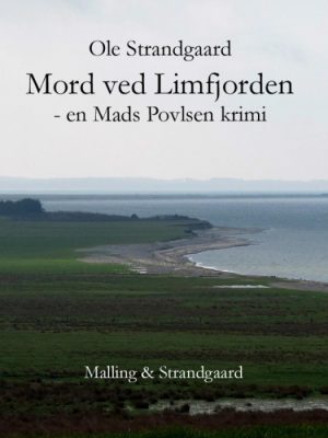 Mord ved Limfjorden (E-bog)