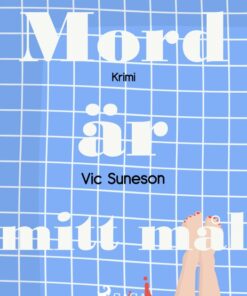 Mord är mitt mål: detektivroman (E-bog)