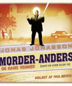 Morder-anders Og Hans Venner (samt En Uven Eller To) - Jonas Jonasson - Cd Lydbog
