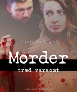 Morder træd varsomt (E-bog)