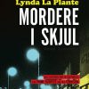 Mordere I Skjul - Lynda La Plante - Bog