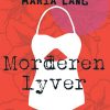 Morderen Lyver - Maria Lang - Bog