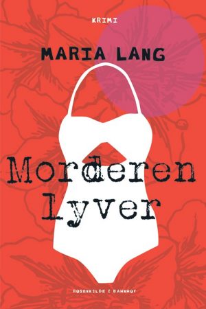 Morderen Lyver - Maria Lang - Bog