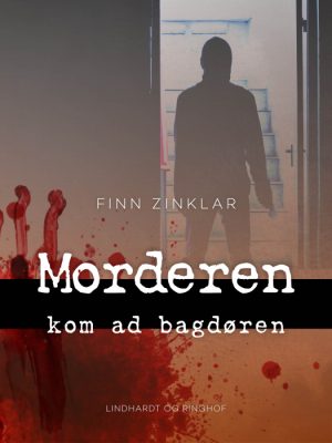 Morderen kom ad bagdøren (E-bog)