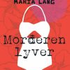 Morderen lyver (E-bog)