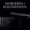 Mordet I Kolonihaven - Jens Jørgen Hansen - Bog