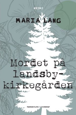 Mordet På Landsbykirkegården - Maria Lang - Bog