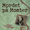 Mordet På Moster Sagen Genoptaget - Susanne Meelbye - Bog