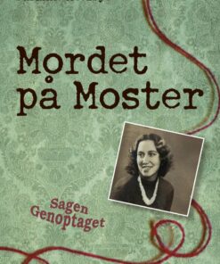 Mordet På Moster Sagen Genoptaget - Susanne Meelbye - Bog