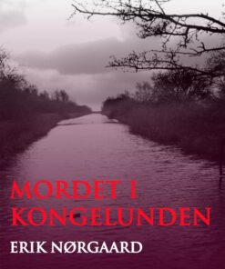 Mordet i Kongelunden (E-bog)