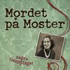 Mordet på Moster Sagen Genoptaget (E-bog)