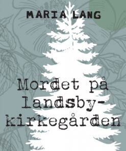 Mordet på landsbykirkegården (E-bog)