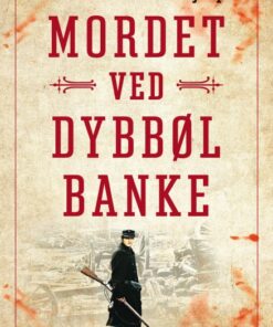 Mordet ved Dybbøl Banke (E-bog)