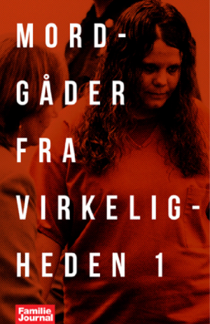 Mordgåder fra virkeligheden 1 (E-bog)