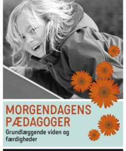 Morgendagens Pædagoger - Anja Kastrup Jensen - Bog