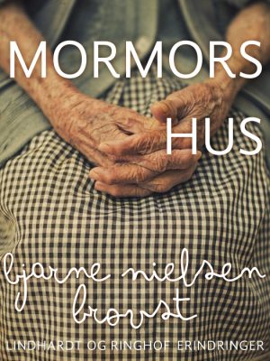 Mormors hus (E-bog)
