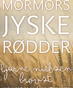 Mormors jyske rødder (E-bog)