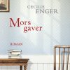 Mors Gaver - Cecilie Enger - Bog