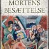 Mortens Besættelse - Mogens Fjord Christensen - Bog