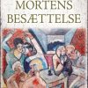 Mortens besættelse (Lydbog)