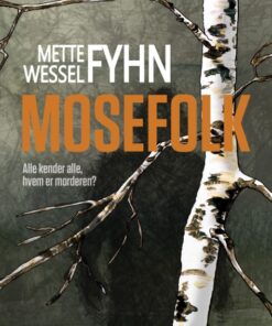 Mosefolk (Bog)