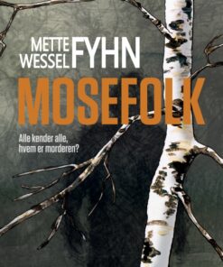 Mosefolk (E-bog)