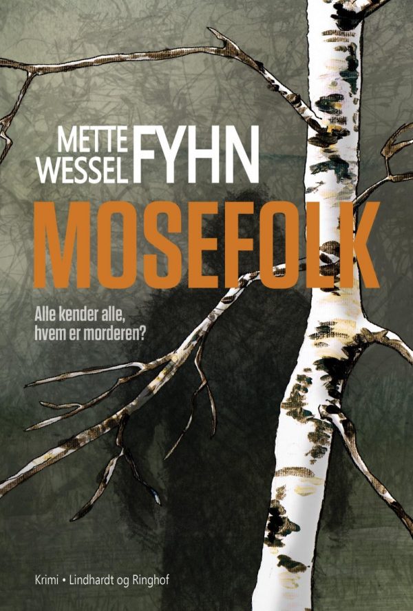 Mosefolk - Mette Wessel Fyhn - Bog