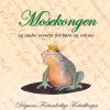 Mosekongen - Torben Kragh Jensen - Bog