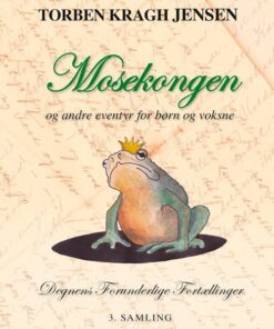 Mosekongen - Torben Kragh Jensen - Bog