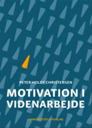 Motivation i videnarbejde (Bog)