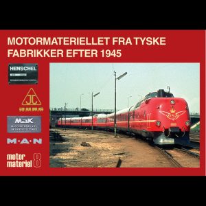 Motormaterielet Fra Tyske Fabrikker Efter 1945 - John Poulsen - Bog