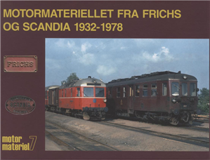 Motormaterielet fra Frichs og Scandia 1932-1978 (Bog)