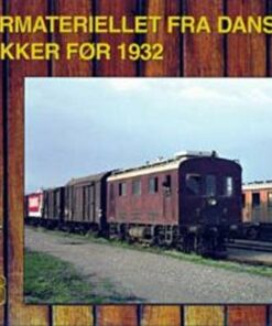 Motormateriellet Fra Danske Fabrikker Før 1932 - Peter Christensen - Bog