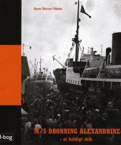 M/s Dronning Alexandrine - Bjarni åkesson Filholm - Bog