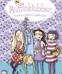 Muffinklubben - verdens sødeste pigebande (Bog)