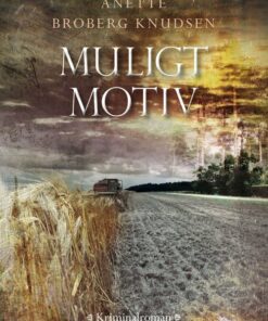 Muligt Motiv - Anette Broberg Knudsen - Bog