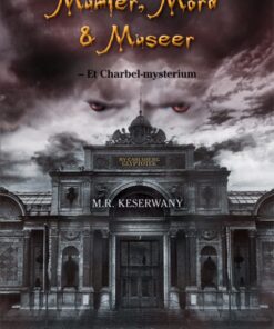 Mumier, Mord og Museer (E-bog)