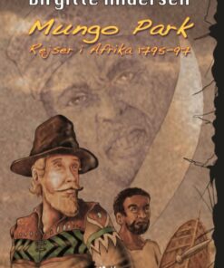 Mungo Parks eventyrlige rejse i Afrika (Bog)