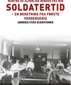 Muntre og alvorlige minder fra min soldatertid (E-bog)