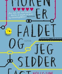 Muren Er Faldet Og Jeg Sidder Fast - Holly-jane Rahlens - Bog
