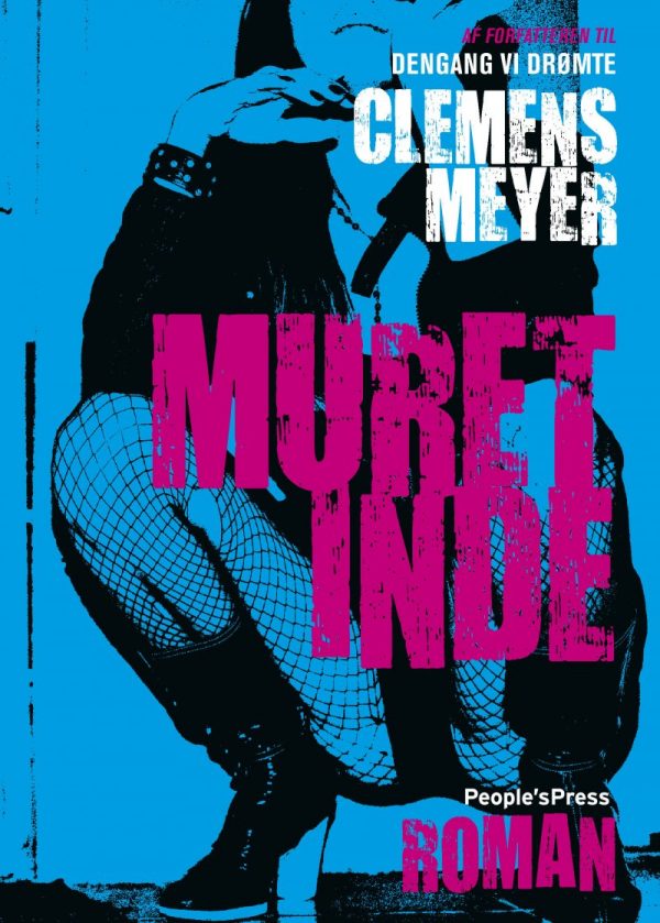 Muret Inde - Clemens Meyer - Bog