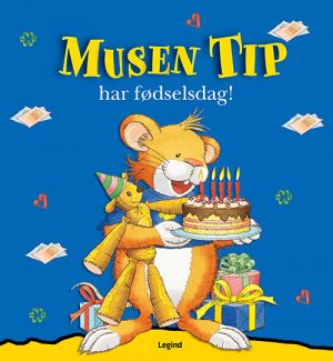 Musen Tip har fødselsdag (Bog)