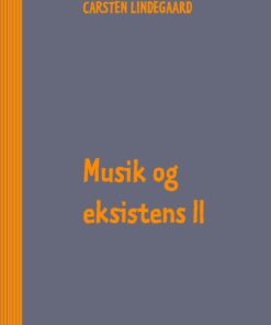 Musik og eksistens II (Bog)