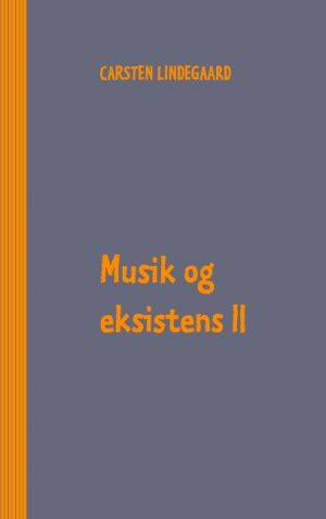 Musik og eksistens II (Bog)
