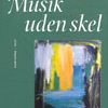 Musik uden skel (E-bog)