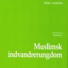 Muslimsk Indvandrerungdom - Lars Pedersen - Bog