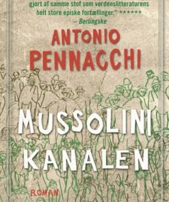 Mussolini-kanalen - Antonio Pennacchi - Bog