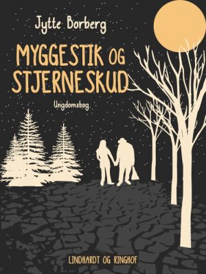 Myggestik og stjerneskud (E-bog)